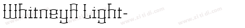 WhitneyA Light字体转换 WhitneyA Light字体转换